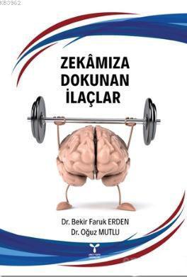 Zekamıza Dokunan İlaçlar