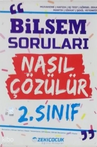 Zeki Çocuk 2. Sınıf Bilsem Soruları Nasıl Çözülür