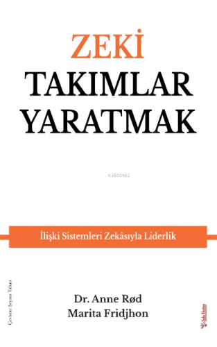 Zeki Takımlar Yaratmak