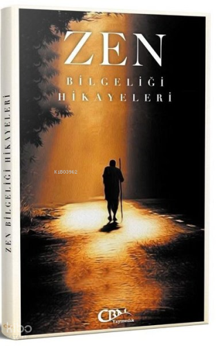 Zen Bilgeliği Hikayeleri