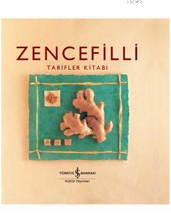 Zencefilli Tarifler Kitabı (Ciltli)