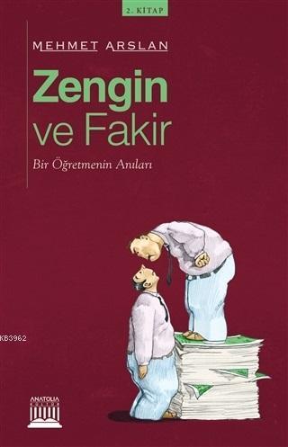 Zengin ve Fakir; Bir Öğretmenin Anıları