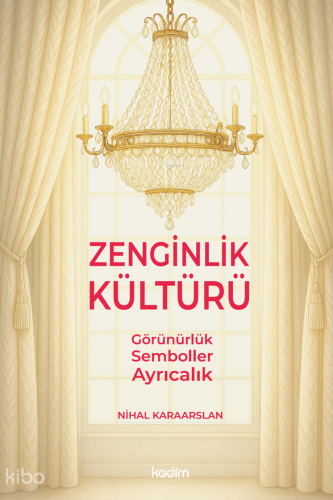 Zenginlik Kültürü