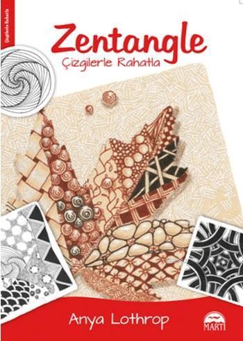 Zentangle; Çizgilerle Rahatla