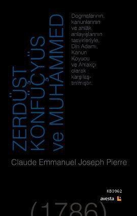 Zerdüşt, Konfüçyüs ve Muhammed