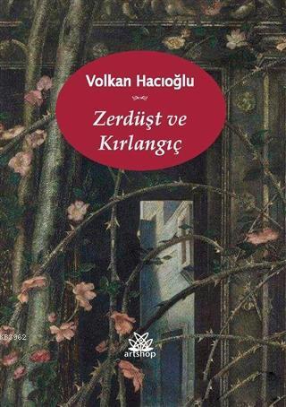 Zerdüşt ve Kırlangıç