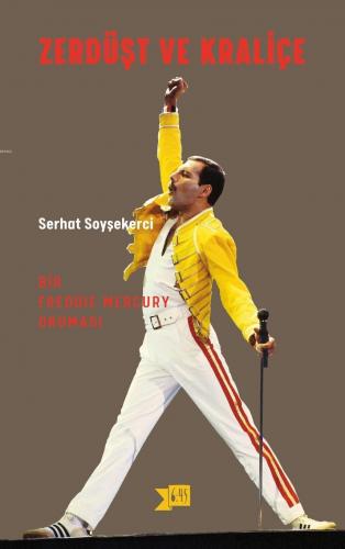 Zerdüşt ve Kraliçe; Bir Freddy Mercury Okuması
