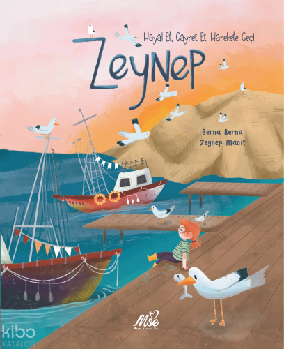 Zeynep - Hayal Et, Gayret Et, Harekete Geç!