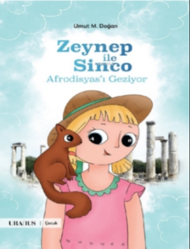 Zeynep İle Sinco Afrodisyas’ı Geziyor