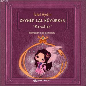 Zeynep Lal Büyürken; Kanatlar