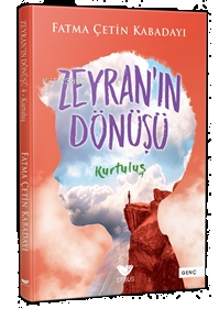 Zeyran'ın Dönüşü 4 Kurtuluş