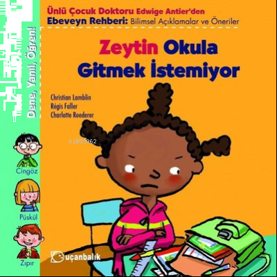 Zeytin Okula Gitmek İstemiyor