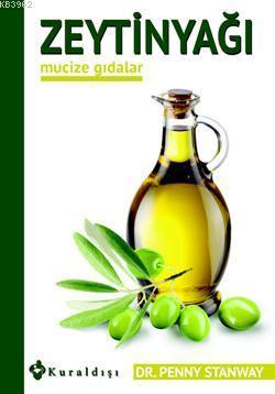 Zeytiyağı; Mucize Gıdalar 2