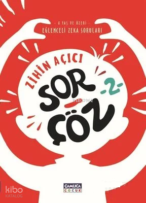 Zihin Açıcı Sor-Çöz 2 - Eğlenceli Zeka Soruları