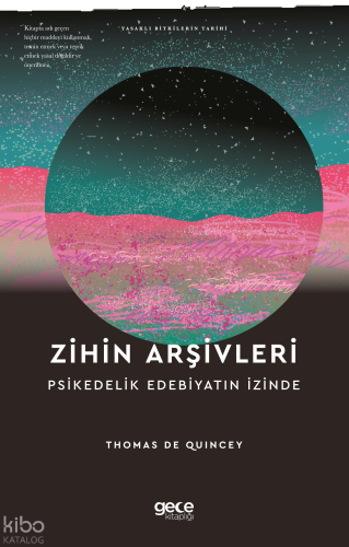 Zihin Arşivleri - Psikedelik Edebiyatın İzinde