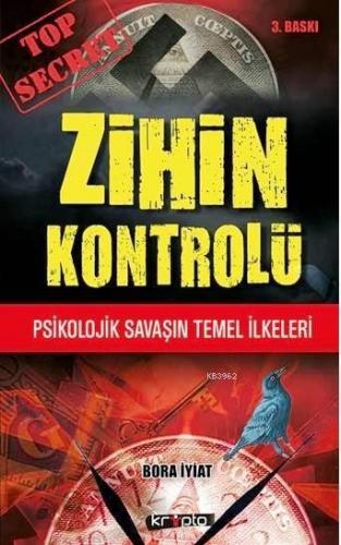 Zihin Kontrolü; Psikolojik Savaşın Temel İlkeleri