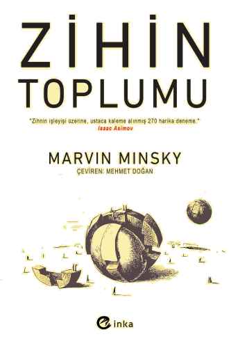 Zihin Toplumu ;"Zihnin İşleyişi Üzerine, Ustaca Kaleme Alınmış 270 Har