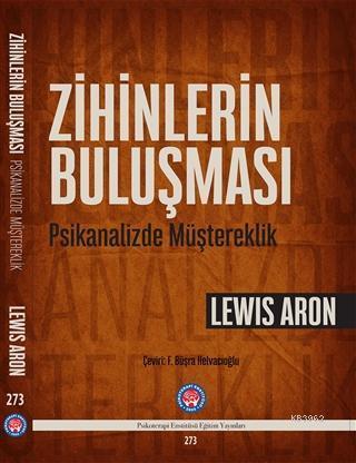 Zihinlerin Buluşması; Psikanalizde Müştereklik