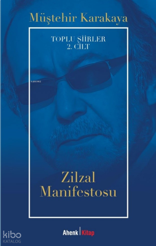 Zilzal Manifestosu;Toplu Şiirler 2. Cilt