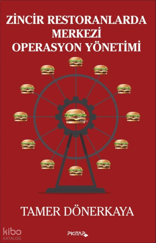 Zincir Restoranlarda Merkezi Operasyon Yönetimi
