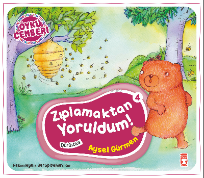 Zıplamaktan Yoruldum!; Öykü Çemberi - 4