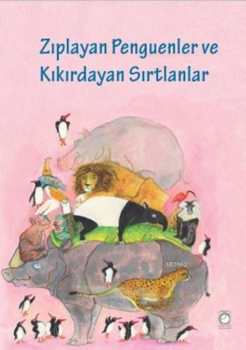 Zıplayan Penguenler ve Kıkırdayan Sırtlanlar