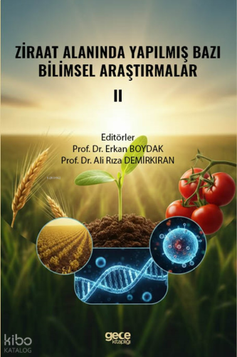 Ziraat Alanında Yapılmış Bazı Bilimsel Araştırmalar II