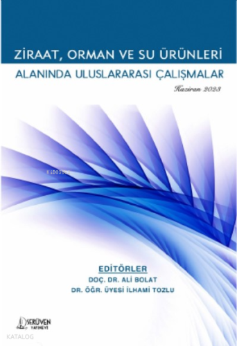 Ziraat, Orman ve Su Ürünleri Alanında Uluslararası Çalışmalar