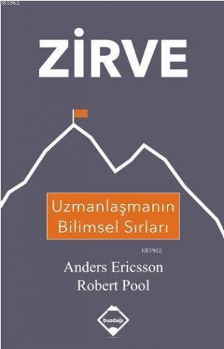 Zirve; Uzmanlaşmanın Bilimsel Sırları