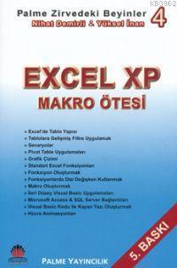 Zirvedeki Beyinler 04 Excel XP Makro Ötesi