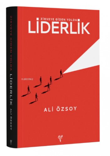 Zirveye Giden Yolda Liderlik