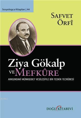 Ziya Gökalp ve Mefkure Arasındaki Münasebet Vesilesiyle Bir Tedrik Tercümesi