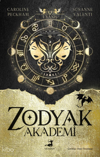 Zodyak Akademi - 1: Uyanış