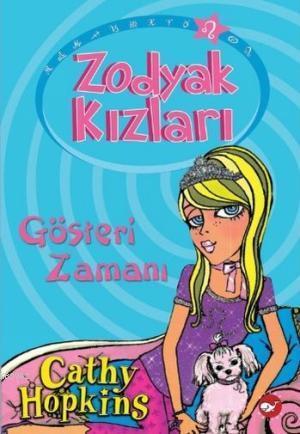 Zodyak Kızları 4; Gösteri Zamanı