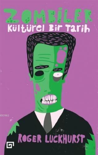 Zombiler; Kültürel Bir Tarih