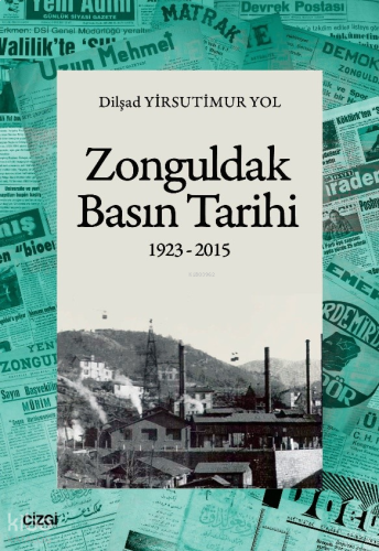 Zonguldak Basın Tarihi 1923-2015
