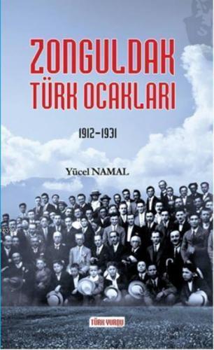 Zonguldak Türk Ocakları; (1923-1931)