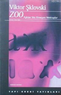 Zoo; (2000)aşktan Söz Etmeyen Mektuplar