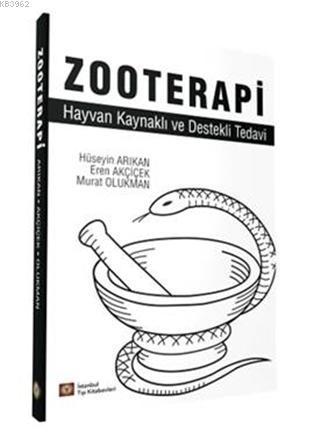Zooterapi; Hayvan Kaynaklı ve Destekli Tedavi