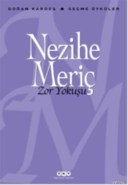 Zor Yokuşu; Seçme Öyküler