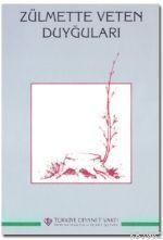 Zulmette Veten Duyğuları