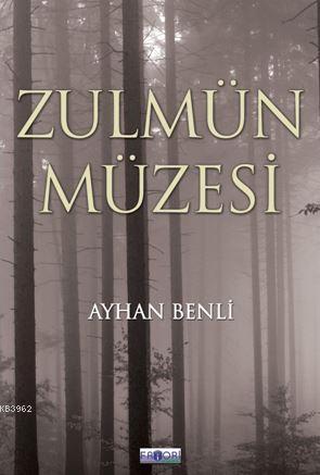 Zulmün Müzesi