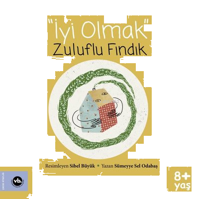 Zuluflu Fındık 'İyi Olmak'