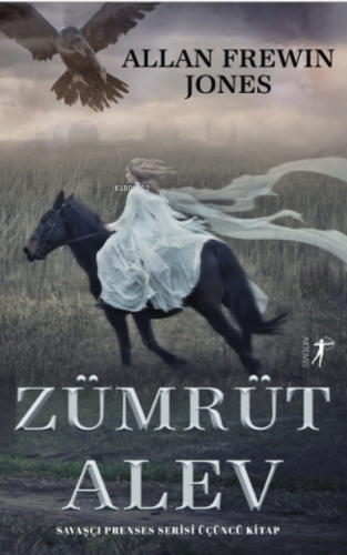 Zümrüt Alev Savaşçı Prenses Serisi Üçüncü Kitap