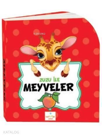 Zuzu ile Meyveler